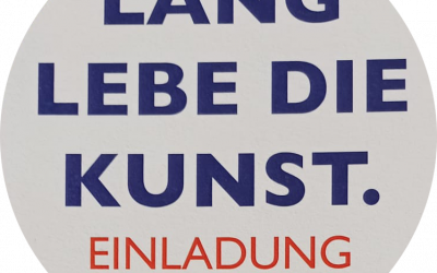 Lang lebe die Kunst!